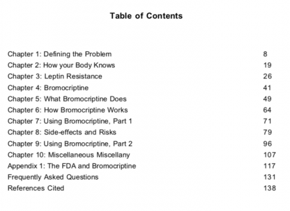 Bromocriptine by Lyle McDonald Table of Contents